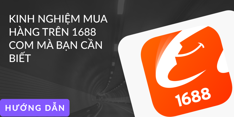 Kinh nghiệm mua hàng trên 1688
