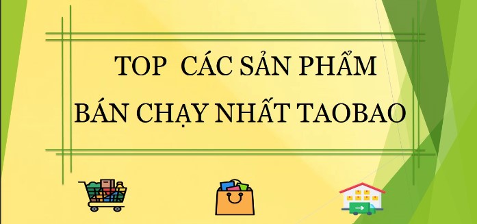 Top 5 Sản Phẩm Bán Chạy Nhất TaoBao Screenshot 2024 10 18 180441